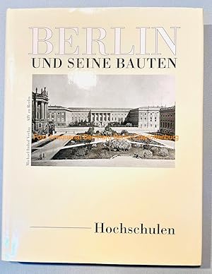 Bild des Verkufers fr Berlin und seine Bauten. Hochschulen (Teil V. Band B) zum Verkauf von Antiquariat Bernhard