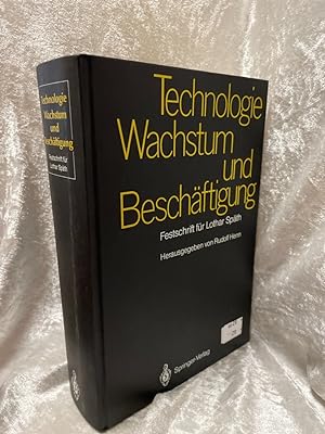 Seller image for Technologie, Wachstum und Beschftigung: Festschrift fr Lothar Spth Festschrift fr Lothar Spth for sale by Antiquariat Jochen Mohr -Books and Mohr-