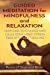 Seller image for GUIDED MEDITATION for MINDFULNESS and RELAXATION(color version): How and to Change and Calm Your Mind. Stress Free with Self Healing [Soft Cover ] for sale by booksXpress