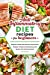 Bild des Verkufers fr Anti-Inflammatory Diet Recipes for Beginners: Beginners Guide with Delicious Prep-and-Go Recipes to Reduce Inflammatory and Restore Your Immune System [Soft Cover ] zum Verkauf von booksXpress