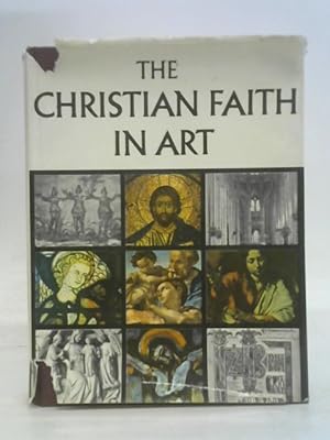 Seller image for The Christian Faith in Art for sale by World of Rare Books