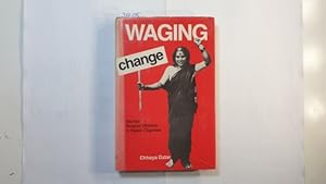 Immagine del venditore per Waging Change, Women Tobacco Workers in Nipani Organise venduto da Gebrauchtbcherlogistik  H.J. Lauterbach