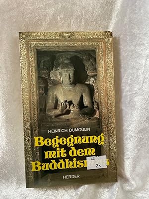 Seller image for Begegnung mit dem Buddhismus for sale by Antiquariat Jochen Mohr -Books and Mohr-