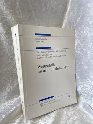 Bild des Verkufers fr Weltpolitik im Neuen Jahrhundert zum Verkauf von Antiquariat Jochen Mohr -Books and Mohr-