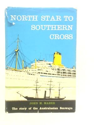 Seller image for North Star to Southern Cross for sale by World of Rare Books