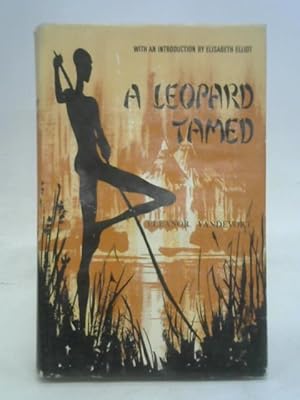 Immagine del venditore per A Leopard Tamed: The Story of an African Pastor, his People and his Problems venduto da World of Rare Books