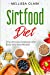 Seller image for Sirtfood Diet: The Ultimate Cookbook With Easy and Tasty Recipes [Soft Cover ] for sale by booksXpress