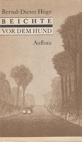 Seller image for Beichte vor dem Hund for sale by Leipziger Antiquariat