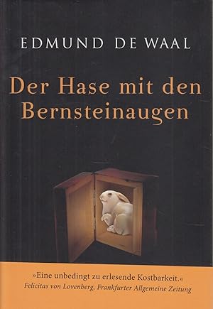 Bild des Verkäufers für Der Hase mit den Bersteinaugen Das verborgene Erbe der Familie Ephrussi zum Verkauf von Leipziger Antiquariat