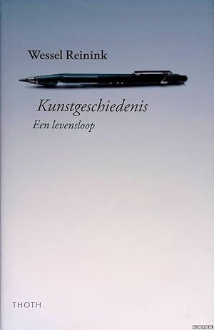 Seller image for Kunstgeschiedenis: een levensloop for sale by Klondyke
