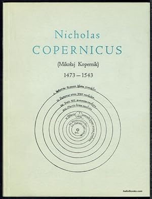 Image du vendeur pour Nicholas Copernicus (Mikolaj Kopernik) 1473-1543 mis en vente par Hall of Books