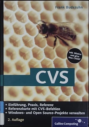 Bild des Verkufers fr Concurrent versions system. Einfhrung, Praxis, Referenz ; Referenzkarte mit CVS-Befehlen ; Windows- und Open-Source-Projekte verwalten ; inkl. WinCvs und gCvs ; neu: CVSNT. zum Verkauf von Antiquariat Bookfarm