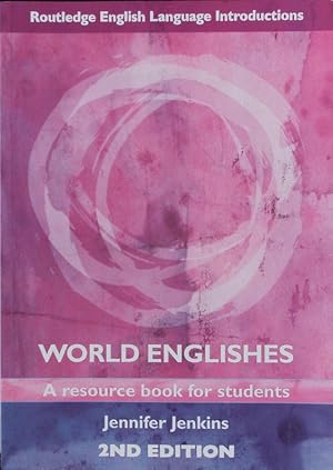 Imagen del vendedor de World Englishes. A resource book for students. a la venta por Antiquariat Bookfarm