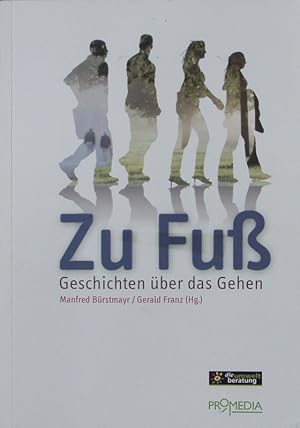 Seller image for Zu Fu. Geschichten ber das Gehen. for sale by Antiquariat Bookfarm