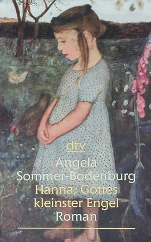Bild des Verkufers fr Hanna, Gottes kleinster Engel. zum Verkauf von Antiquariat Bookfarm