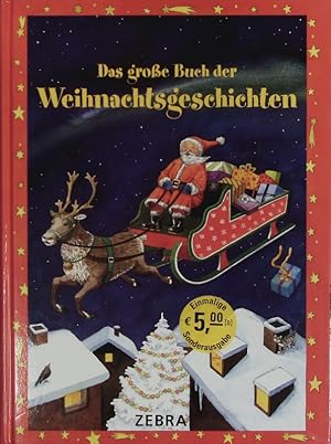 Bild des Verkufers fr Das groe Buch der Weihnachtsgeschichten. zum Verkauf von Antiquariat Bookfarm