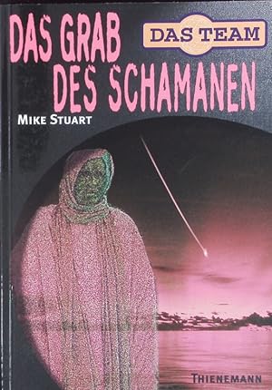 Seller image for Das Team - das Grab des Schamanen. for sale by Antiquariat Bookfarm