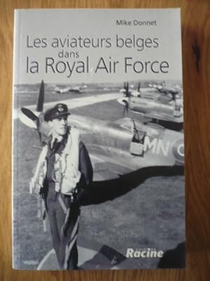 Seller image for Les aviateurs belges dans la Royal Air Force for sale by D'un livre  l'autre