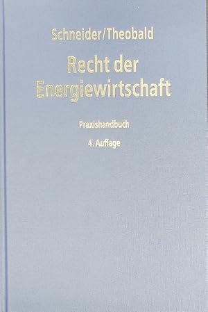 Bild des Verkufers fr Recht der Energiewirtschaft. Praxishandbuch. zum Verkauf von Antiquariat Bookfarm