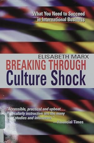 Seller image for Breaking through culture shock. for sale by Antiquariat Bookfarm