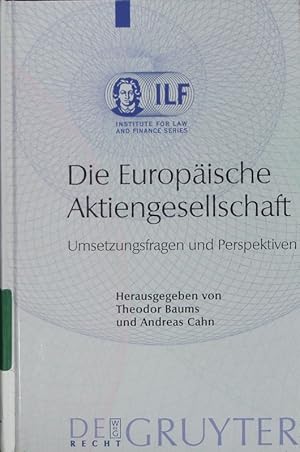 Image du vendeur pour Die europische Aktiengesellschaft. Umsetzungsfragen und Perspektiven. mis en vente par Antiquariat Bookfarm