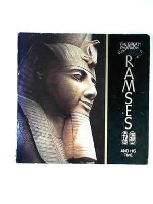 Image du vendeur pour The great Pharaoh Ramses II and his time: an exhibition of antiquities from the Egyptian Museum, Cairo mis en vente par Cotswold Internet Books