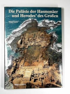 Seller image for Die Paläste der Hasmonäer und Herodes' des Groen for sale by Cotswold Internet Books