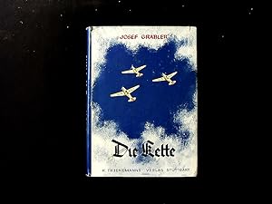 Bild des Verkufers fr Die Kette. Ein Fliegerbuch. zum Verkauf von Antiquariat Bookfarm