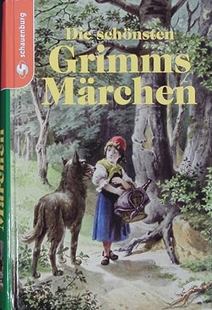 Bild des Verkufers fr Die schnsten Grimms Mrchen. zum Verkauf von Antiquariat Bookfarm