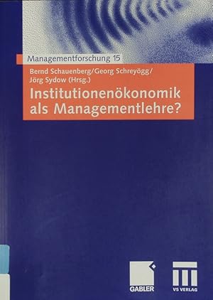 Imagen del vendedor de Institutionenkonomik als Managementlehre? a la venta por Antiquariat Bookfarm