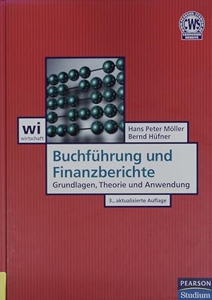 Bild des Verkufers fr Buchfhrung und Finanzberichte. Grundlagen, Theorie und Anwendung. zum Verkauf von Antiquariat Bookfarm