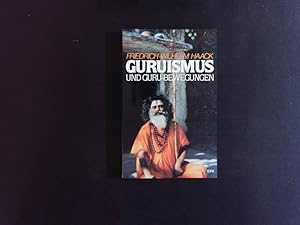 Bild des Verkufers fr Guruismus und Guru-Bewegungen. zum Verkauf von Antiquariat Bookfarm