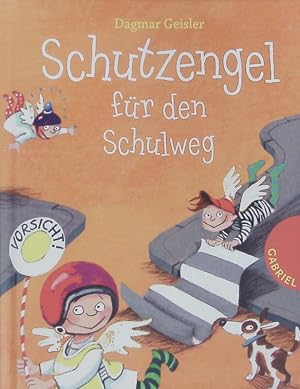 Bild des Verkufers fr Schutzengel fr den Schulweg. zum Verkauf von Antiquariat Bookfarm