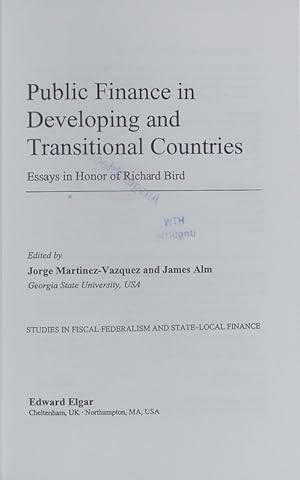 Immagine del venditore per Public finance in developing and transitional countries. Essays in honor of Richard Bird. venduto da Antiquariat Bookfarm
