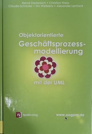 Immagine del venditore per Objektorientierte Geschftsprozessmodellierung mit der UML. venduto da Antiquariat Bookfarm