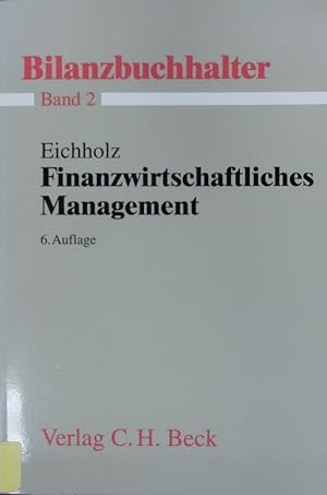 Seller image for Finanzwirtschaftliches Mangagement. for sale by Antiquariat Bookfarm