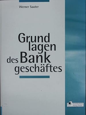 Seller image for Grundlagen des Bankgeschftes. for sale by Antiquariat Bookfarm