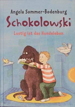 Bild des Verkufers fr Schokolowski - Lustig ist das Hundeleben. zum Verkauf von Antiquariat Bookfarm