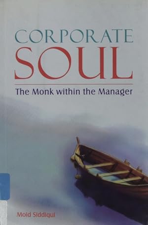 Seller image for Corporate soul. The monk within the manager. for sale by Antiquariat Bookfarm