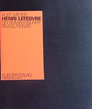 Bild des Verkufers fr Henri Lefebvre. Ein romantischer Revolutionr. zum Verkauf von Antiquariat Bookfarm