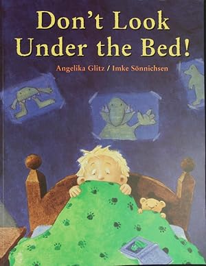 Seller image for Don't look under the bed! for sale by Antiquariat Bookfarm