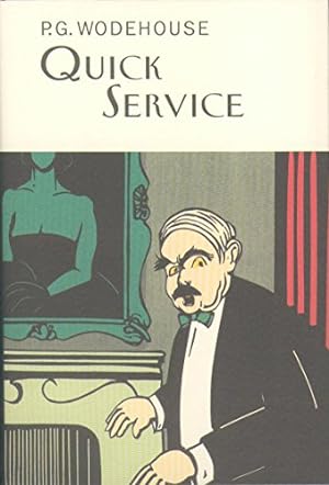 Imagen del vendedor de Quick Service (Everyman Wodehouse) [Hardcover ] a la venta por booksXpress