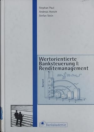 Seller image for Wertorientierte Banksteuerung I. Renditemanagement. for sale by Antiquariat Bookfarm