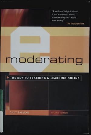 Bild des Verkufers fr E-moderating. The key to teaching and learning online. zum Verkauf von Antiquariat Bookfarm