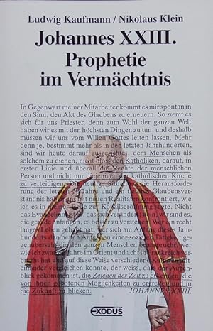 Seller image for Johannes XXIII. Prophetie im Vermchtnis. for sale by Antiquariat Bookfarm