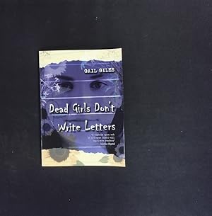 Bild des Verkufers fr Dead girls don't write letters. zum Verkauf von Antiquariat Bookfarm