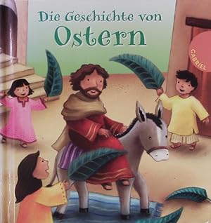 Bild des Verkufers fr Die Geschichte von Ostern. zum Verkauf von Antiquariat Bookfarm