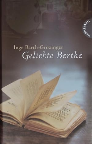 Seller image for Geliebte Berthe. for sale by Antiquariat Bookfarm