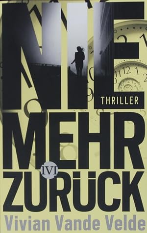 Image du vendeur pour Nie mehr zurck. Thriller. mis en vente par Antiquariat Bookfarm