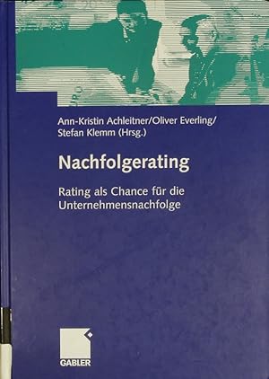 Seller image for Nachfolgerating. Rating als Chance fr die Unternehmensnachfolge. for sale by Antiquariat Bookfarm